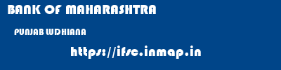 BANK OF MAHARASHTRA  PUNJAB LUDHIANA    ifsc code